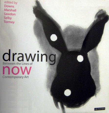 Drawing Now: Between the Lines of Contemporary Art / I.B. Tauris/TRACY, UK